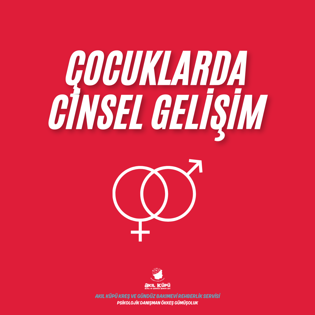 Çocuklarda Cinsel Gelişim